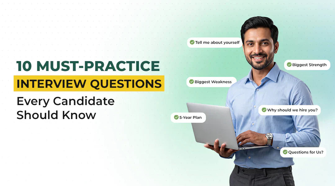 10 Interview Questions Every Job Seeker Should Practice