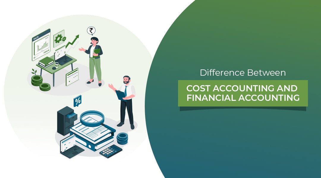 differnce between cost accounting and financial accounting 